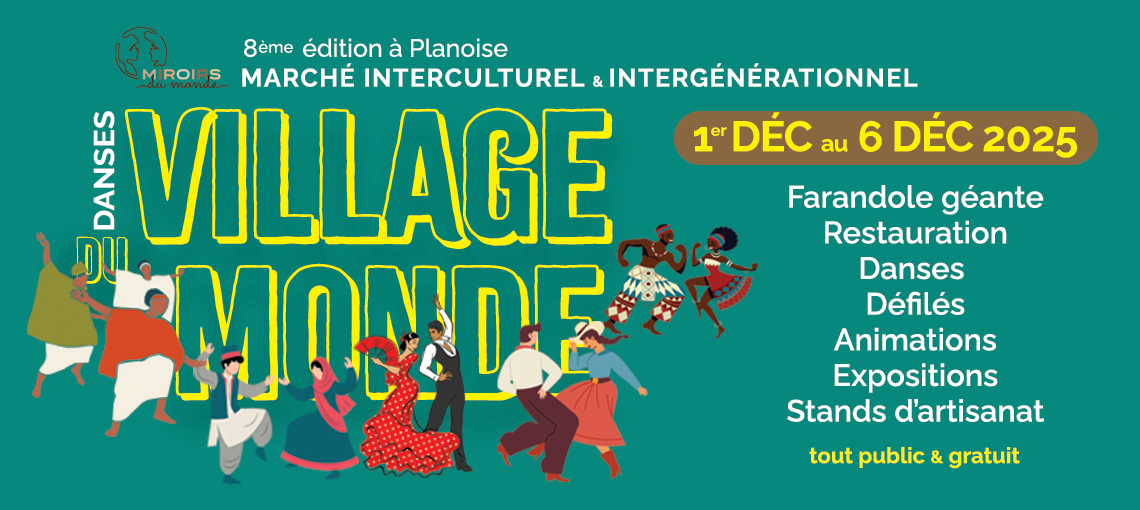 Village du monde - Miroirs du monde - interculturel